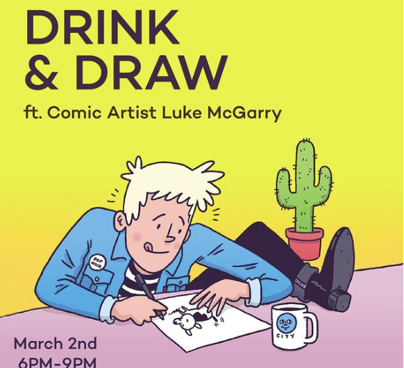 A cartoon drawing of the comic artist Luke McGarry. He draws with his left leg on the table next to a small cactus plant. This is a flyer for Wacom Experience PDX for the event Drink and Draw.