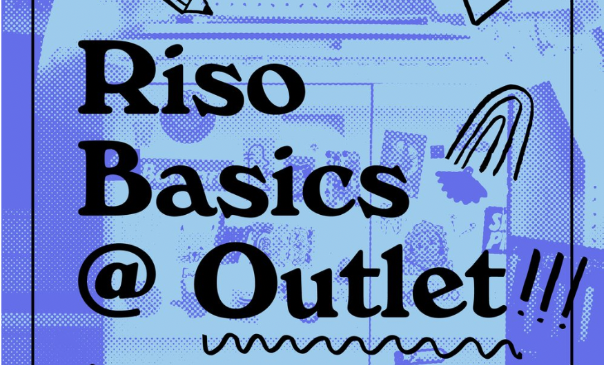 Blue Riso Basics graphic flyer with creative icons like a rainbow, heart, and number 2 pencil for the Riso Basics Workshop at Outlet in Portland, OR.